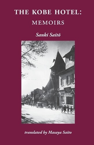 Sanki Saitō The Kobe Hotel (Tascabile)