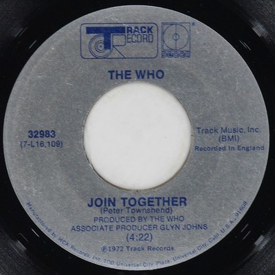 THE WHO Join Together DECCA 32983 VG 45 RPM 1972 Rock & Roll 7'' Pop Jukebox