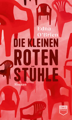 Edna O Brien; Kathrin Razum; Nikolaus Stingl / Die kleinen roten Stühle (Steidl