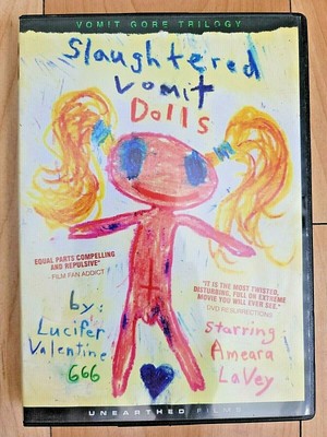 Slaughtered Vomit Dolls Gore Trilogy by Lucifer Valentine 666 Unearthed Film DVD 804879146797 | eBay