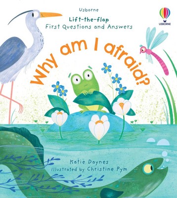 First Questions and Answers: Why am I afraid? | Katie Daynes | Englisch | Buch