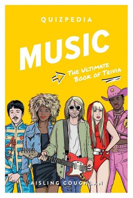 Music Quizpedia | Aisling Coughlan | The ultimate book of trivia | Taschenbuch