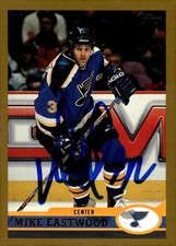 Mike Eastwood - Signed 1999-00 Topps Card #185