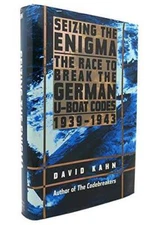 Seizing the Enigma: The Race to Break the German U-Boat Codes, 1939-1943 - GOOD