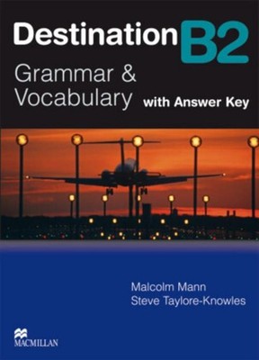 Destination B2. Grammar  Vocabulary / Student's Book with Ke ... 9783190429554