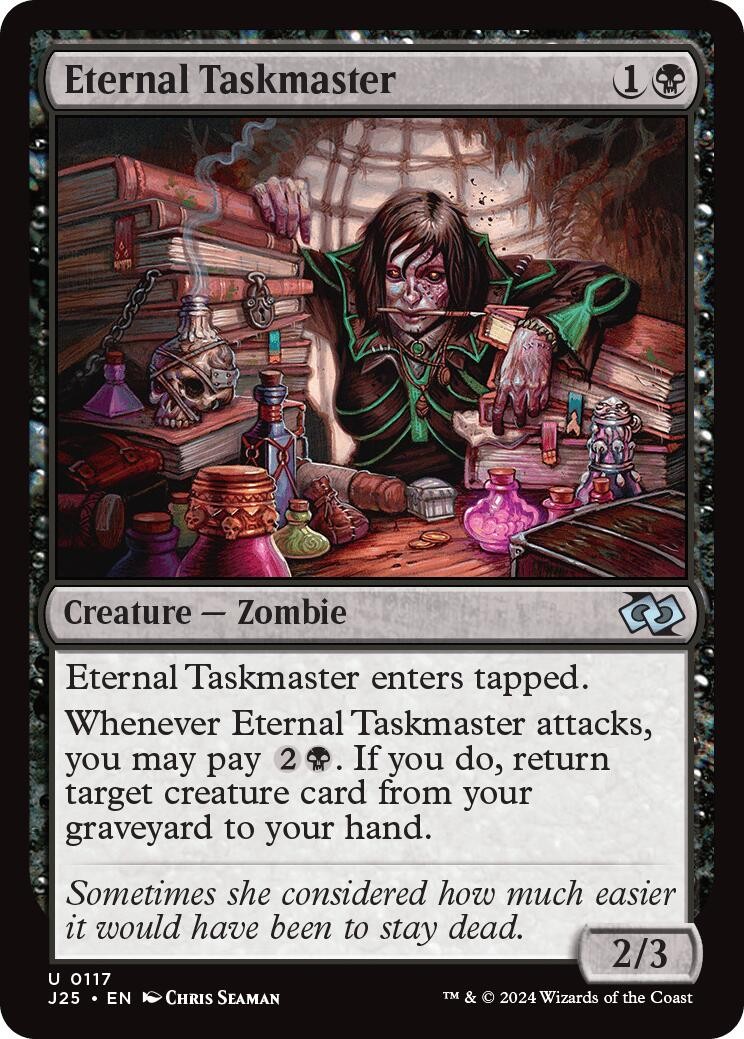 Eternal Taskmaster [J25 - 117] Uncommon NM Foundations Jumpstart