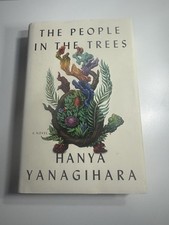 People in the Trees by Hanya Yanagihara (2013, Hardcover) for sale