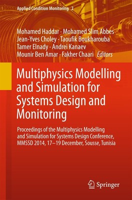 Multiphysics Modelling and Simulation for Systems Design and Monitoring Mohamed 
