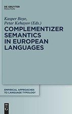 Complementizer Semantics in European Language...