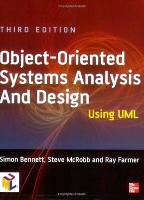 Object-Oriented Systems Analysis and Design Using UML by Farmer, Ray 0077110005