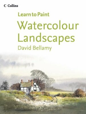 Collins Learn to Paint - Watercolour Landscapes by Bellamy, David Paperback The