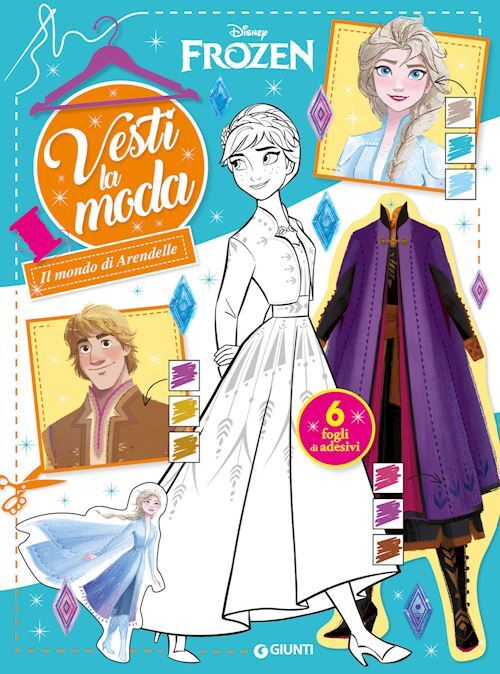 IL MONDO DI ARENDELLE. FROZEN. VESTI LA MODA. CON ADESIVI. EDIZ. A COLORI  -