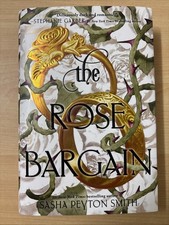 The Rose Bargain by Sasha Peyton Smith Special Edition Hardcover 2025 VG W/ DJ