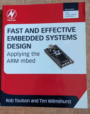 FAST AND EFFECTIVE EMBEDDED SYSTEMS DESIGN - Applying the ARM mbed  - Newnes