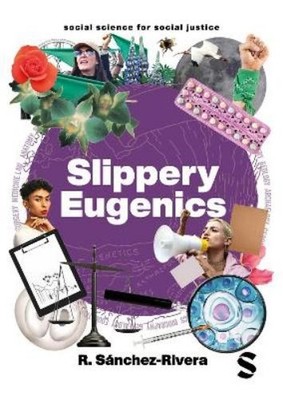 R Sánchez-Rivera Slippery Eugenics (Taschenbuch)