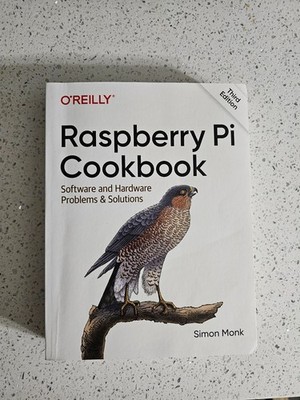 Raspberry Pi Cookbook: Software and Hardware Problems and Solutions