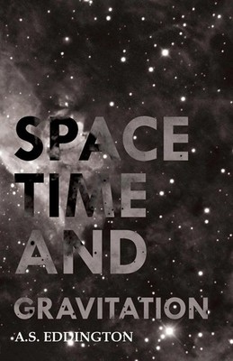 Arthur Stanley Eddington | Space Time and Gravitation | Taschenbuch | Englisch