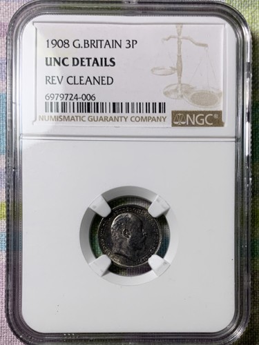 1908 Great Britain Silver 3 Pence NGC UNC Details Rev Cleaned KM#800