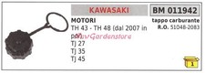 Tappo serbatoio carburante motore KAWASAKI decespugliatore TH 43 48 TJ 27 011942