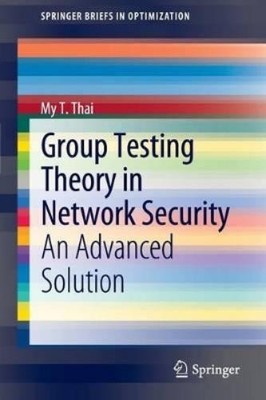 My T. Thai Group Testing Theory in Network Security (Taschenbuch)