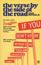 Verse by the Side of the Road: The Story of the Burma-Shave Signs and Jingle...