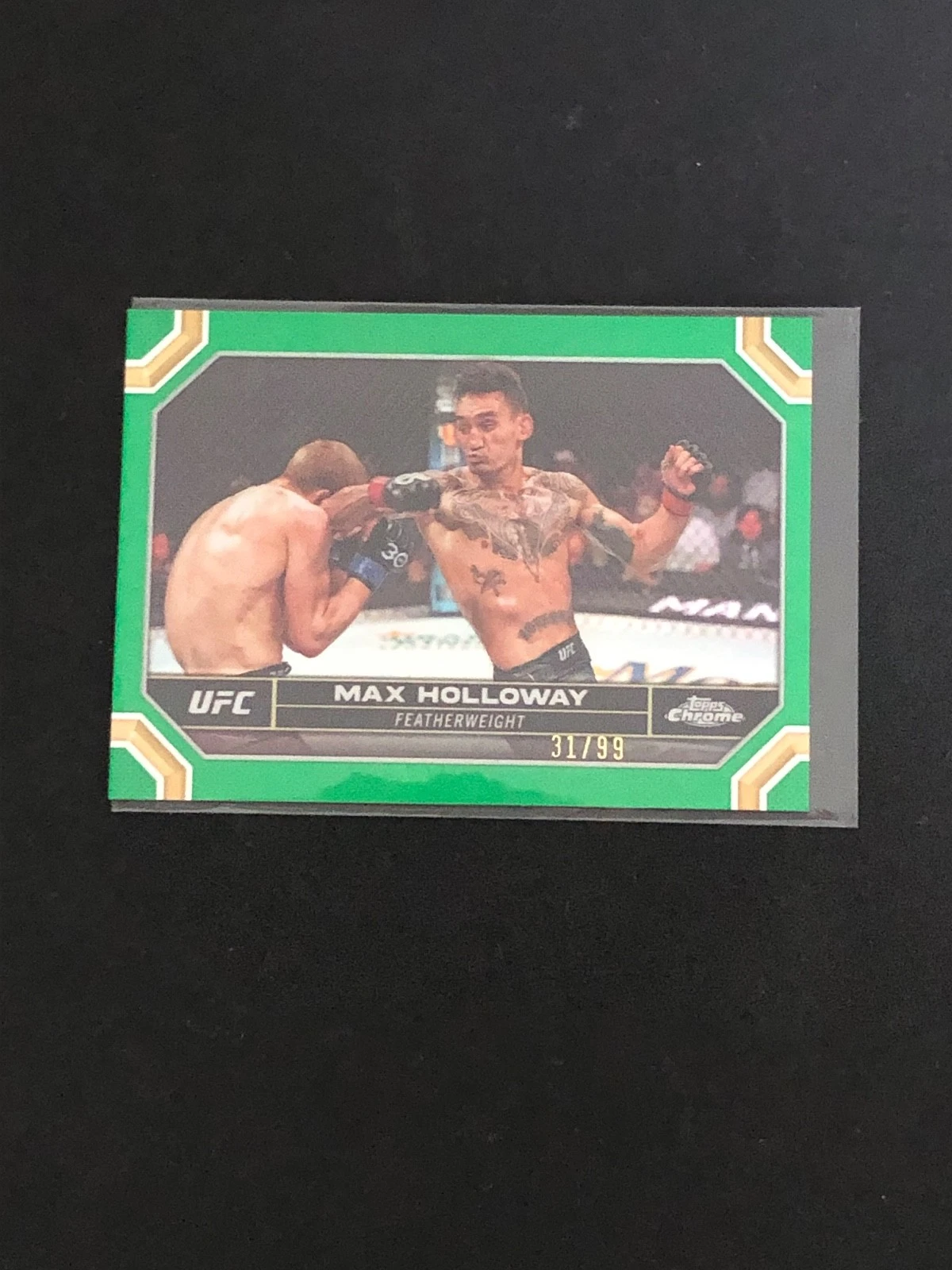 2024 Topps Chrome UFC Max Holloway Green Refractor SP/99