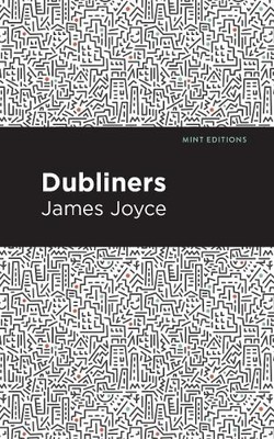 James Joyce Dubliners (Gebundene Ausgabe) Mint Editions