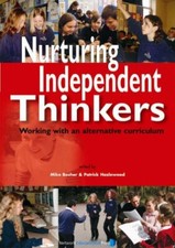 Nurturing Independent Thinkers By Michael Bosher, Patrick Hazlew