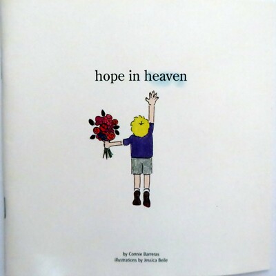 HOPE IN HEAVEN - Connie Barreras, Illustrations by Jessica Beile - Children's