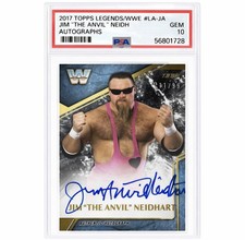 Jim the Anvil Neidhart 2017 wwe auto legends psa 10 sn 10/199 topps On Card auto