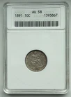 1891 Seated Liberty Dime - ANACS AU58