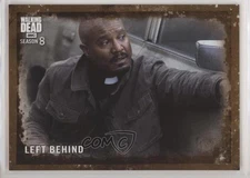 2018 The Walking Dead Season 8 Part 1 Mud /50 Gabriel Stokes Left Behind #15 a4e