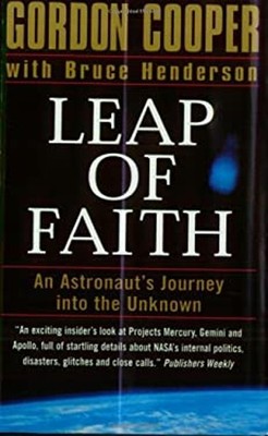 Leap of Faith : An Astronaut's Journey into the Unknown Paperback