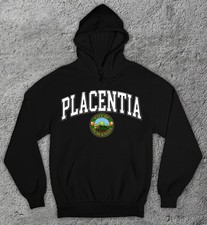 City Of PLACENTIA Seal Hoodie Sweatshirt. Orance County California Inc 1926 LA