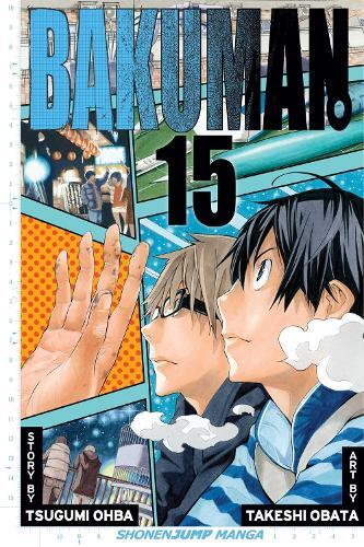 Tsugumi Ohba Bakuman., Vol. 15 (taschenbuch) Bakuman