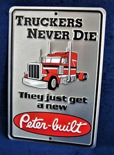 PETER-BUILT Truckers - *US MADE* Embossed Sign - Man Cave Garage Bar Wall Decor