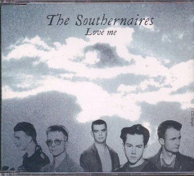 Southernaires Love Me CD Single 1991 Go! Discs Vereinigtes Königreich GODCD54