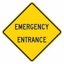 LYLE T1-2191-HI_12x12 Emergency Entrance Traffic Sign, 12 in H, 12 in W,