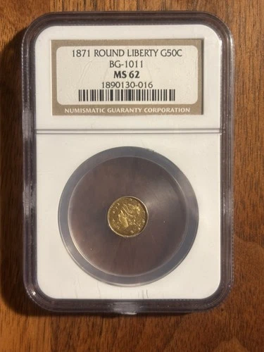 1871 Round Liberty G50C BG-1011 NGC MS62 Fractional Gold Coin AUCTION
