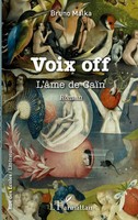Bruno Malka | Voix Off | Taschenbuch | FranzöSisch (2020) | L'âMe De CaïN
