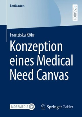 Khr - Konzeption eines Medical Need Canvas - New paperback or softbac - X555z