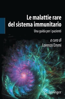 Emmi - Le malattie rare del sistema immunitario   Una guida per i pazi - X555z