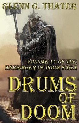 Drums of Doom (Harbinger of Doom -- Volume 11) by Glenn G. Thater (English) Pape