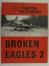 Fighter Pictorials: Broken Eagles 2, BF109 G/K part I - color profiles, 20 pages