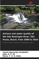 Cassia Aparecida Tambellini (U. A.) | Actions And Water Quality Of The SãO...