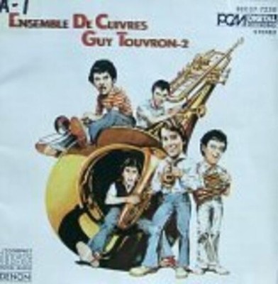 Ensemble De Cuivres Guy Touvron-2 [Audio CD] Guy Touvron and Ensemble De Cuivres