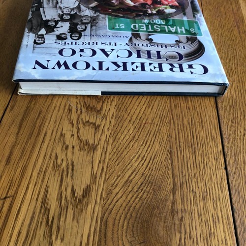 Greektown Chicago It's History It's Recipes by Alexa Ganakos Hardcover - Picture 5 of 22