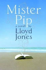Mister Pip - Hardcover By Jones, Lloyd - VERY GOOD