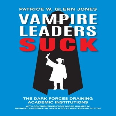 Vampire Leaders Suck Patrice W. Glenn Jones Paperback Emerald Pub