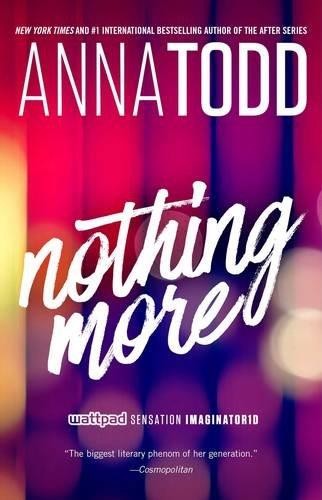 Nothing More (The Landon series) Anna Todd Book | Anna Todd NEW